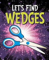 Let's Find Wedges цена и информация | Книги для подростков и молодежи | 220.lv