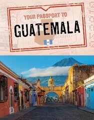 Your Passport to Guatemala цена и информация | Книги для подростков  | 220.lv