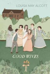 Good Wives цена и информация | Книги для подростков  | 220.lv