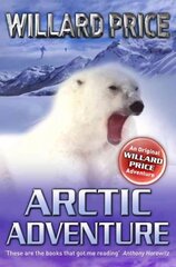 Arctic Adventure цена и информация | Книги для подростков и молодежи | 220.lv