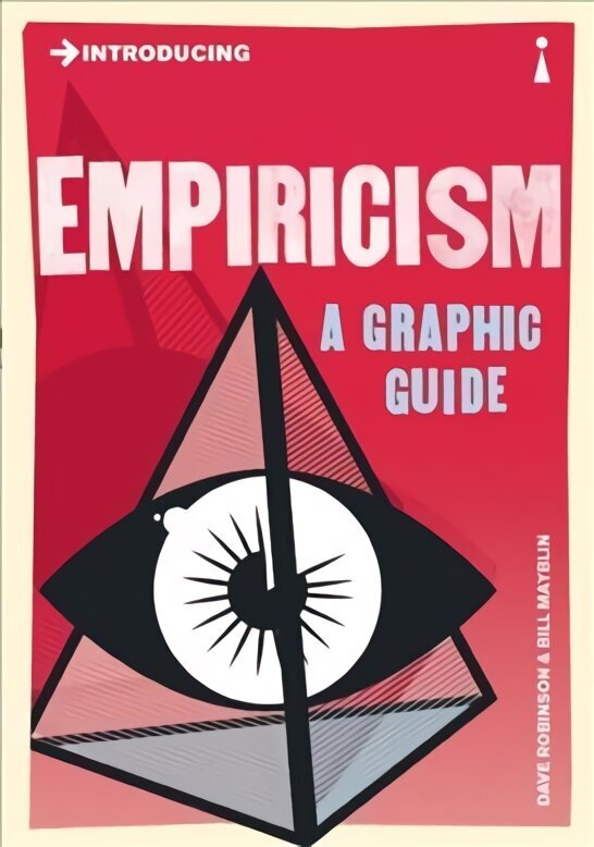 Introducing Empiricism: A Graphic Guide cena un informācija | Vēstures grāmatas | 220.lv