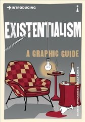 Introducing Existentialism: A Graphic Guide цена и информация | Исторические книги | 220.lv