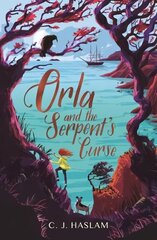 Orla and the Serpent's Curse цена и информация | Книги для подростков и молодежи | 220.lv