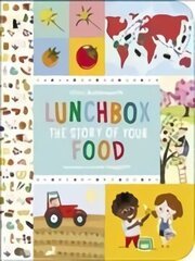 Lunchbox: The Story of Your Food цена и информация | Книги для подростков и молодежи | 220.lv