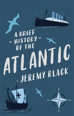 Brief History of the Atlantic цена и информация | Исторические книги | 220.lv