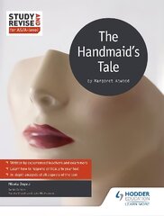 Study and Revise for AS/A-level: The Handmaid's Tale цена и информация | Исторические книги | 220.lv