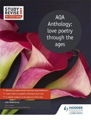 Study and Revise for AS/A-level: AQA Anthology: love poetry through the ages cena un informācija | Izglītojošas grāmatas | 220.lv