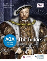 AQA A-level History: The Tudors: England 1485-1603 cena un informācija | Vēstures grāmatas | 220.lv