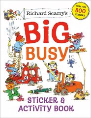 Richard Scarry's Big Busy Sticker and Activity Book цена и информация | Книги для подростков и молодежи | 220.lv