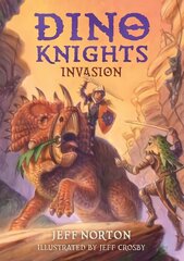 Dino Knights: Invasion цена и информация | Книги для подростков и молодежи | 220.lv