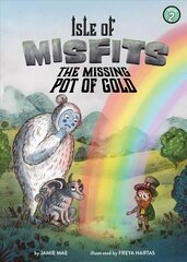 Isle of Misfits 2: The Missing Pot of Gold цена и информация | Книги для подростков и молодежи | 220.lv