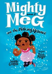 Mighty Meg 2: Mighty Meg and the Melting Menace цена и информация | Книги для подростков и молодежи | 220.lv