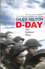 D-Day: The Soldiers' Story цена и информация | Исторические книги | 220.lv
