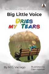 Big Little Voice: Dries my Tears цена и информация | Книги для подростков и молодежи | 220.lv