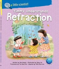 Timmy Understands Refraction cena un informācija | Grāmatas pusaudžiem un jauniešiem | 220.lv