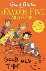 Famous Five Colour Short Stories: Good Old Timmy цена и информация | Книги для подростков  | 220.lv