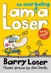 I am so over being a Loser cena un informācija | Grāmatas pusaudžiem un jauniešiem | 220.lv