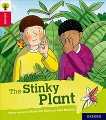 Oxford Reading Tree Explore with Biff, Chip and Kipper: Oxford Level 4: The Stinky Plant cena un informācija | Grāmatas pusaudžiem un jauniešiem | 220.lv