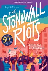 Stonewall Riots: Coming Out in the Streets: Coming Out in the Streets cena un informācija | Grāmatas pusaudžiem un jauniešiem | 220.lv