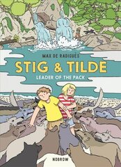 Stig & Tilde: Leader of the Pack цена и информация | Книги для подростков и молодежи | 220.lv