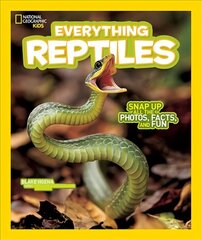 Everything Reptiles: Snap Up All the Photos, Facts, and Fun cena un informācija | Grāmatas pusaudžiem un jauniešiem | 220.lv