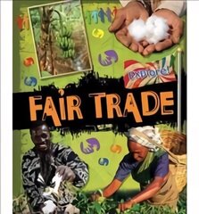 Explore!: Fair Trade цена и информация | Книги для подростков и молодежи | 220.lv