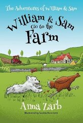 Adventures of William & Sam - William & Sam Go to the Farm цена и информация | Книги для подростков  | 220.lv