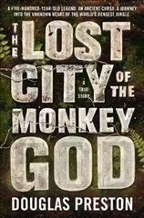 Lost City of the Monkey God cena un informācija | Vēstures grāmatas | 220.lv