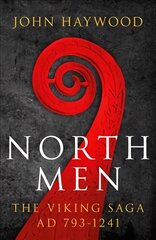 Northmen: The Viking Saga 793-1241 Reissue цена и информация | Исторические книги | 220.lv