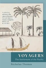 Voyagers: The Settlement of the Pacific цена и информация | Исторические книги | 220.lv
