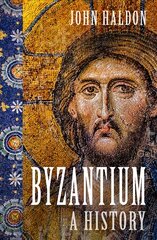 Byzantium: A History 2nd edition цена и информация | Исторические книги | 220.lv