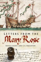 Letters from the Mary Rose 2nd edition cena un informācija | Vēstures grāmatas | 220.lv