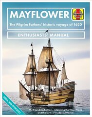 Mayflower: The Pilgrim Fathers' historic voyage of 1620 cena un informācija | Vēstures grāmatas | 220.lv