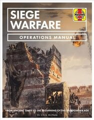 Siege Warfare: From ancient times to the beginning of the gunpowder age cena un informācija | Vēstures grāmatas | 220.lv