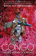 Congo: The Epic History of a People cena un informācija | Vēstures grāmatas | 220.lv