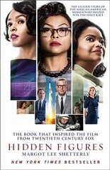 Hidden Figures: The Untold Story of the African American Women Who Helped Win the Space Race cena un informācija | Vēstures grāmatas | 220.lv