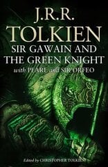 Sir Gawain and the Green Knight: With Pearl and Sir Orfeo cena un informācija | Vēstures grāmatas | 220.lv