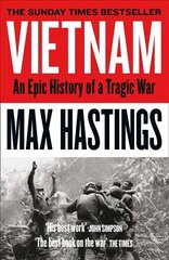 Vietnam: An Epic History of a Tragic War cena un informācija | Vēstures grāmatas | 220.lv