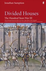 Hundred Years War Vol 3: Divided Houses Main, v. 3 цена и информация | Исторические книги | 220.lv