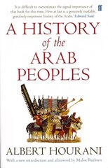 History of the Arab Peoples: Updated Edition Main cena un informācija | Vēstures grāmatas | 220.lv
