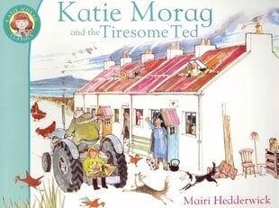 Katie Morag And The Tiresome Ted цена и информация | Книги для самых маленьких | 220.lv