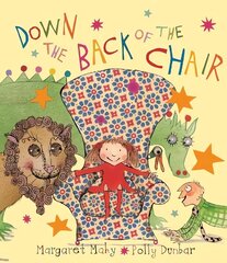 Down The Back of the Chair цена и информация | Книги для малышей | 220.lv