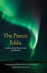 Poetic Edda: Stories of the Norse Gods and Heroes цена и информация | Исторические книги | 220.lv