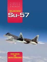 Sukhoi Su-57 cena un informācija | Vēstures grāmatas | 220.lv