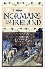 Normans in Ireland: Leinster, 1167-1247 cena un informācija | Vēstures grāmatas | 220.lv