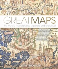 Great Maps: The World's Masterpieces Explored and Explained cena un informācija | Vēstures grāmatas | 220.lv
