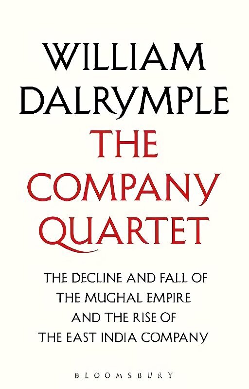 Company Quartet: The Anarchy, White Mughals, Return of a King and The Last Mughal cena un informācija | Vēstures grāmatas | 220.lv