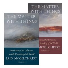 The Matter With Things: Our Brains, Our Delusions, and the Unmaking of the World cena un informācija | Vēstures grāmatas | 220.lv