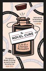 Novel Cure: An A to Z of Literary Remedies Main цена и информация | Исторические книги | 220.lv