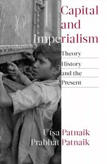 Capital and Imperialism: Theory, History, and the Present cena un informācija | Vēstures grāmatas | 220.lv